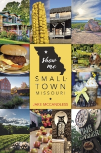 صورة الغلاف: Show Me Small-Town Missouri 9780253049483