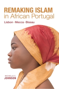 صورة الغلاف: Remaking Islam in African Portugal 9780253049766