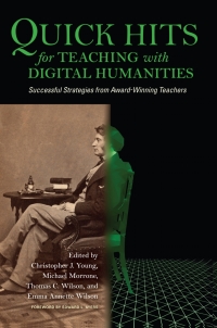 Cover image: Quick Hits for Teaching with Digital Humanities 9780253050212