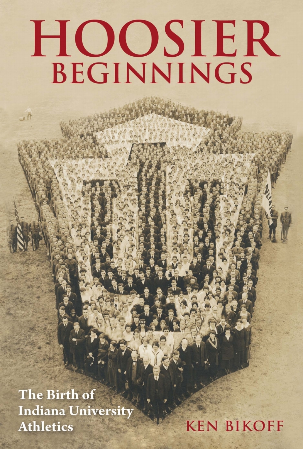 Hoosier Beginnings The Birth of Indiana University Athletics