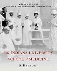 Cover image: The Indiana University School of Medicine 9780253050502