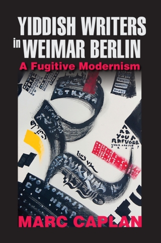 Cover image: Yiddish Writers in Weimar Berlin 9780253052001