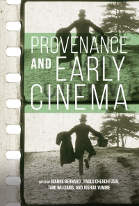 Titelbild: Provenance and Early Cinema 9780253052995