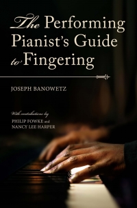 Imagen de portada: The Performing Pianist's Guide to Fingering 9780253053138