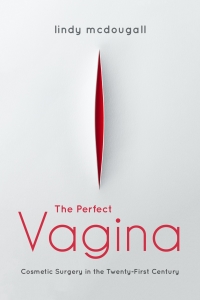 Cover image: The Perfect Vagina 9780253056139