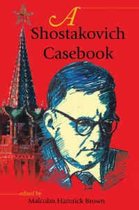 صورة الغلاف: A Shostakovich Casebook 9780253343642