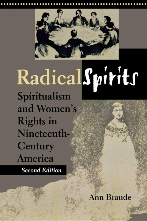 Radical Spirits: Spiritualism and Women's Rights in Nineteenth-Century America, 2nd Edition - FULL INSTANT DOWNLOAD | PDF DOCX EPUB