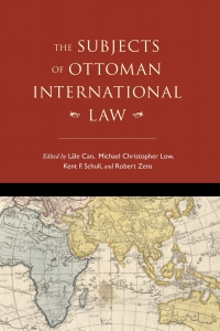 Omslagafbeelding: The Subjects of Ottoman International Law 9780253056610