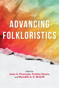 Imagen de portada: Advancing Folkloristics 9780253057082