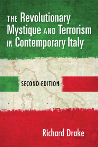 Imagen de portada: The Revolutionary Mystique and Terrorism in Contemporary Italy 2nd edition 9780253057129