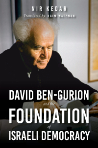 Cover image: David Ben-Gurion and the Foundation of Israeli Democracy 9780253057471