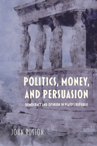 Omslagafbeelding: Politics, Money, and Persuasion 9780253057679