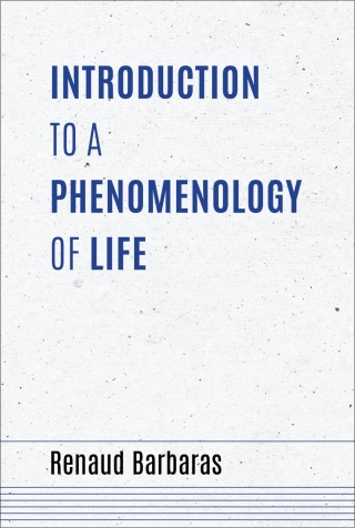 Cover image: Introduction to a Phenomenology of Life 9780253058164