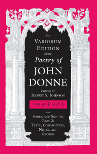 Cover image: The Variorum Edition of the Poetry of John Donne, Volume 4.2 9780253058317