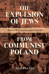 Cover image: The Expulsion of Jews from Communist Poland 9780253058669