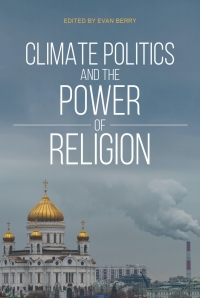 Imagen de portada: Climate Politics and the Power of Religion 9780253059062