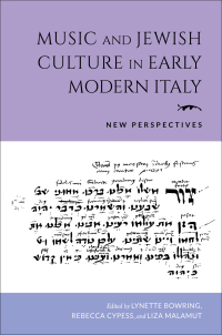 Cover image: Music and Jewish Culture in Early Modern Italy 9780253060105