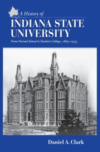Imagen de portada: A History of Indiana State University 9780253061713
