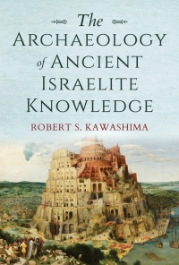 Omslagafbeelding: The Archaeology of Ancient Israelite Knowledge 9780253062123