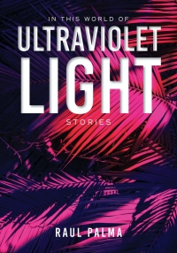 Cover image: In This World of Ultraviolet Light 9780253064868