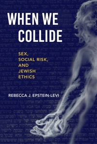 Cover image: When We Collide 9780253065001