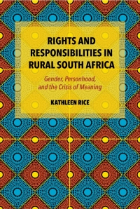 Imagen de portada: Rights and Responsibilities in Rural South Africa 9780253066176