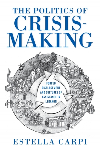 Omslagafbeelding: The Politics of Crisis-Making 9780253066398
