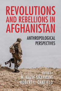 Cover image: Revolutions and Rebellions in Afghanistan 9780253066770