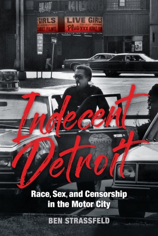 Titelbild: Indecent Detroit 9780253067838