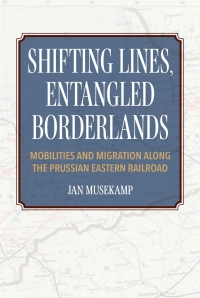 Cover image: Shifting Lines, Entangled Borderlands 9780253068927
