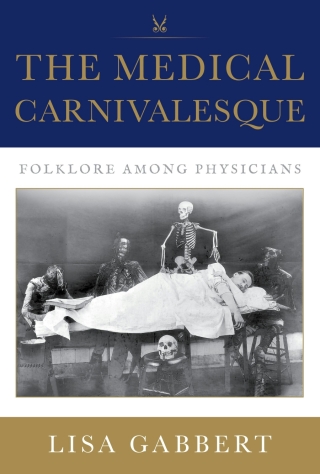 Cover image: The Medical Carnivalesque 9780253070241