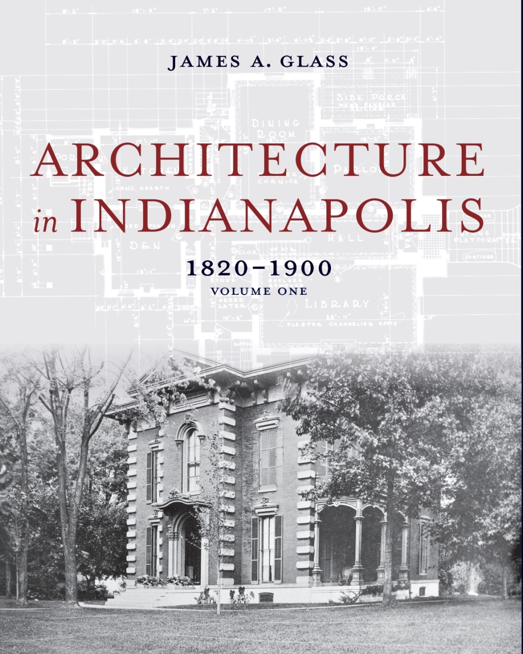 Architecture in Indianapolis 1820–1900