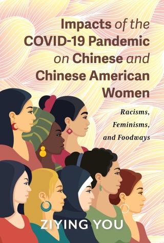 Titelbild: Impacts of the COVID-19 Pandemic on Chinese and Chinese American Women 9780253073341