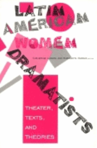 صورة الغلاف: Latin American Women Dramatists 9780253212405
