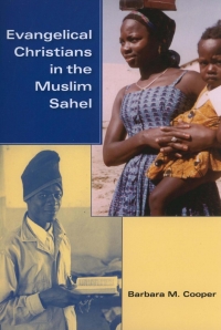 Imagen de portada: Evangelical Christians in the Muslim Sahel 9780253222336