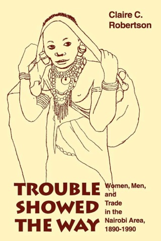 Imagen de portada: Trouble Showed the Way 9780253211514