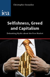 Immagine di copertina: Selfishness, Greed and Capitalism 1st edition 9780255366779