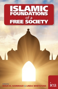 Imagen de portada: Islamic Foundations of a Free Society 1st edition 9780255367288