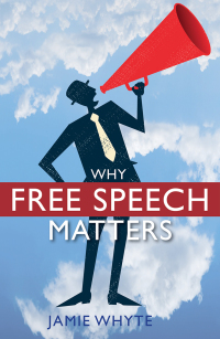 表紙画像: Why Free Speech Matters 1st edition 9780255368063