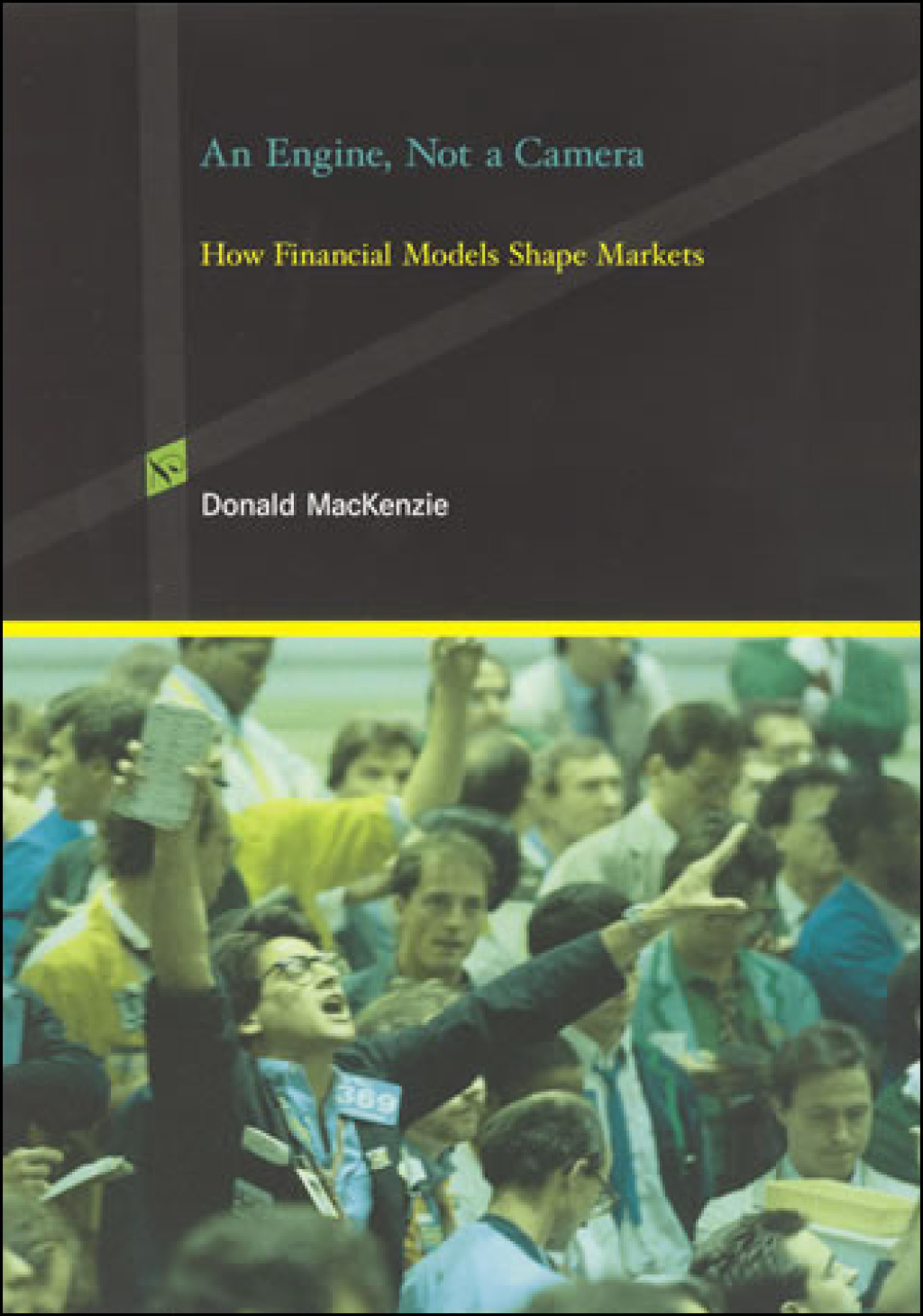 An Engine, Not a Camera How Financial Models Shape Markets