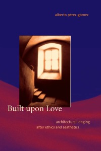 Cover image: Built upon Love 9780262162388