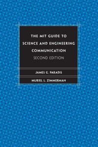 Cover image: The MIT Guide to Science and Engineering Communication, second edition 9780262661270