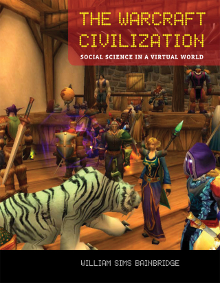 Cover image: The Warcraft Civilization 9780262013703