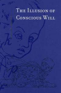 Cover image: The Illusion of Conscious Will 9780262232227