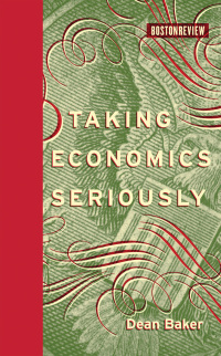 Cover image: Taking Economics Seriously 9780262014182