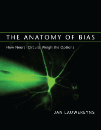 Cover image: The Anatomy of Bias 9780262123105