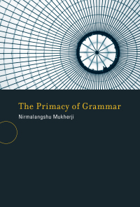 Cover image: The Primacy of Grammar 9780262014052