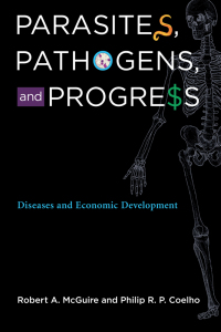 Cover image: Parasites, Pathogens, and Progress 9780262015660