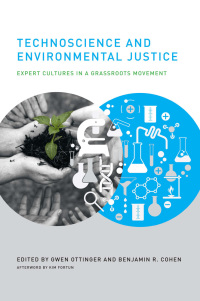 Cover image: Technoscience and Environmental Justice 9780262015790