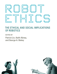Cover image: Robot Ethics 9780262016667